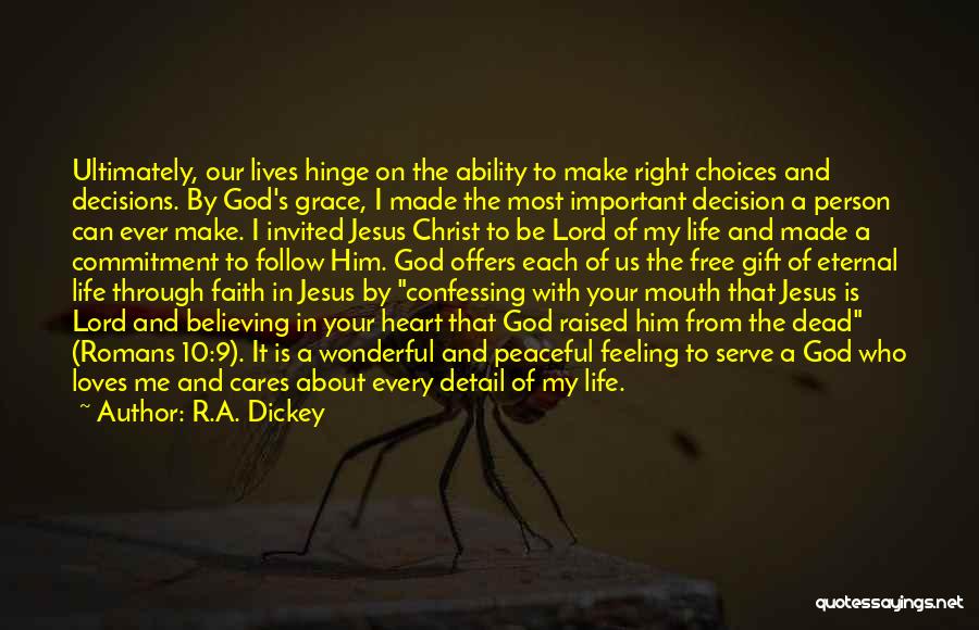 Confessing To God Quotes By R.A. Dickey