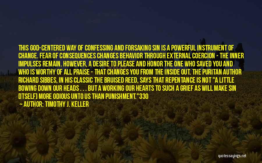 Confessing To God Quotes By Timothy J. Keller