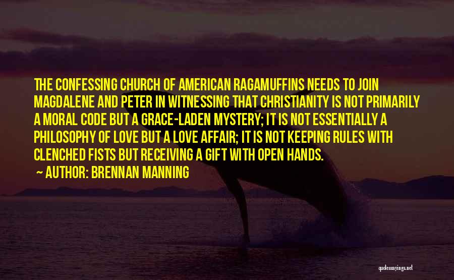 Confessing Your Love Quotes By Brennan Manning