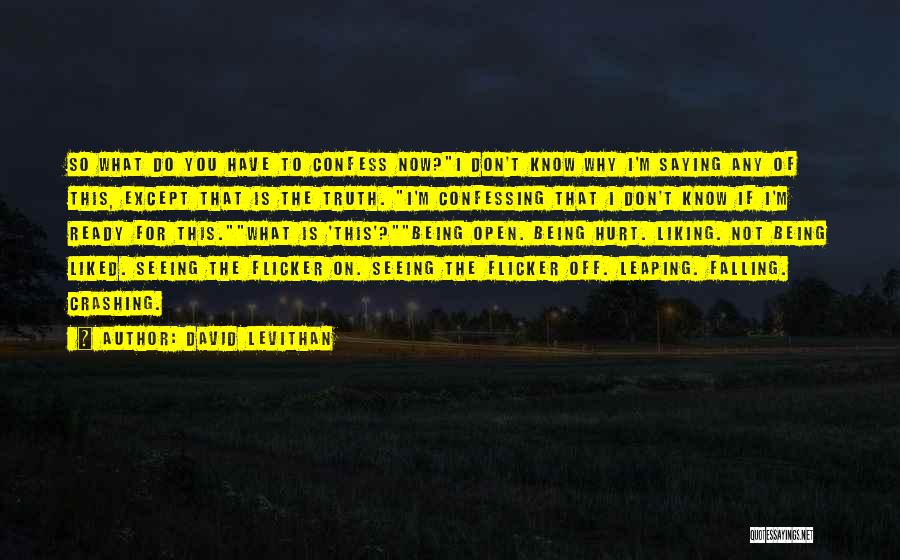 Confessing Your Love Quotes By David Levithan