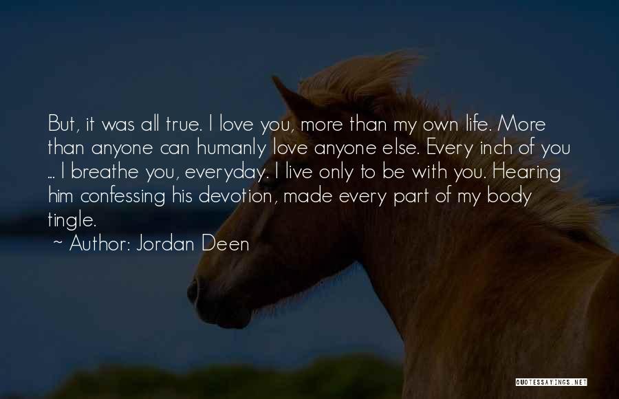 Confessing Your Love Quotes By Jordan Deen