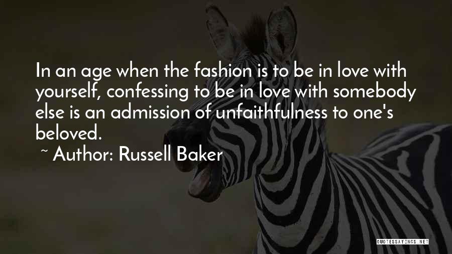 Confessing Your Love Quotes By Russell Baker