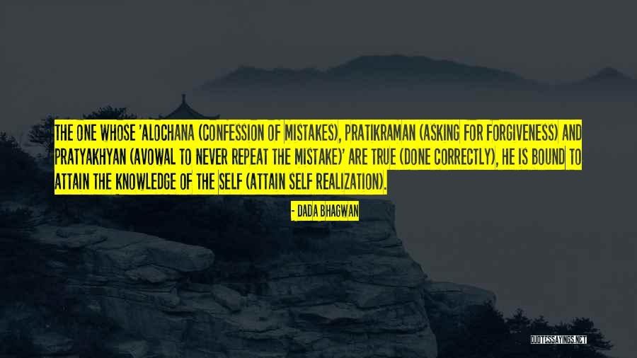 Confession And Forgiveness Quotes By Dada Bhagwan Confession And Forgiveness Quotes By Dada Bhagwan