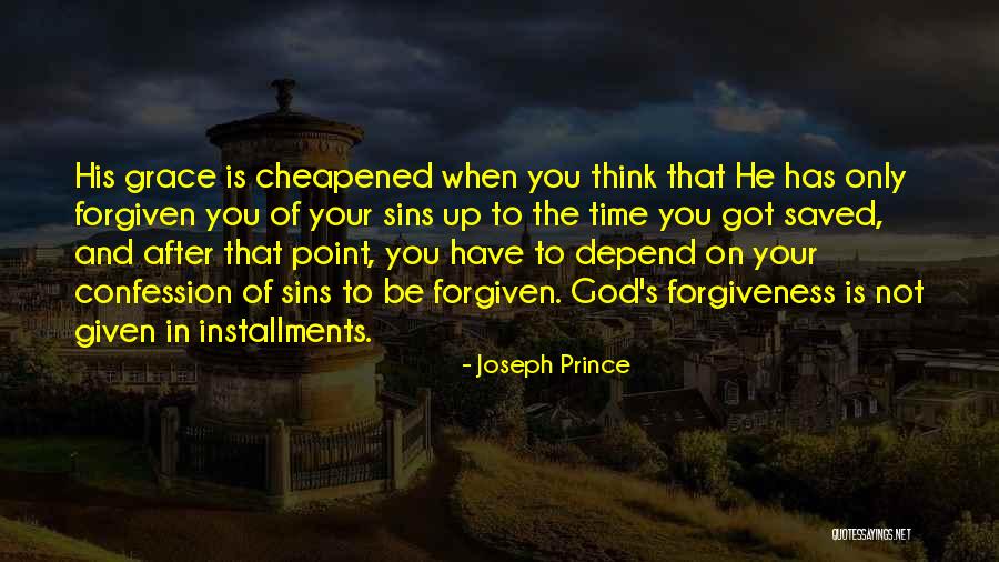 Confession And Forgiveness Quotes By Joseph Prince Confession And Forgiveness Quotes By Joseph Prince