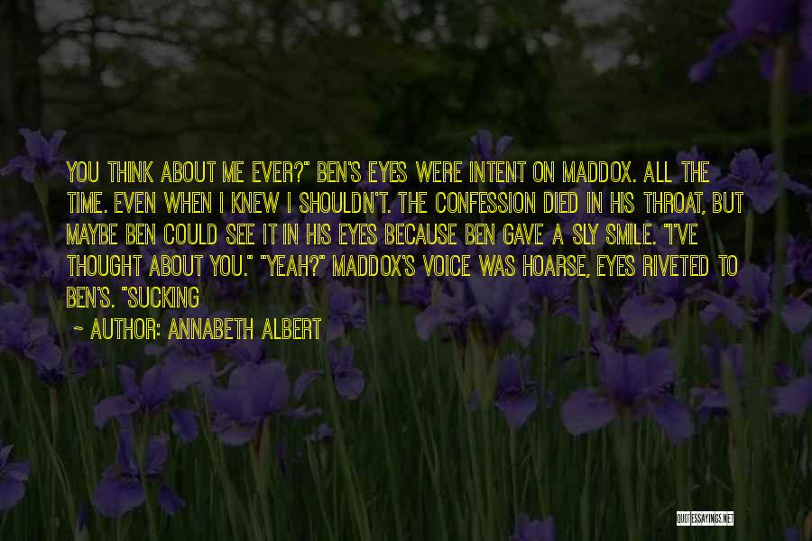 Confession Quotes By Annabeth Albert