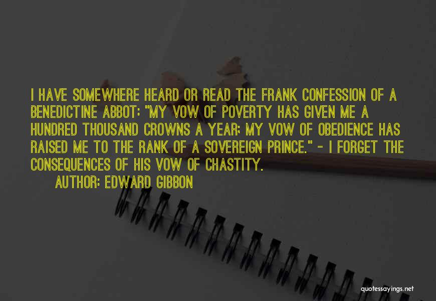 Confession Quotes By Edward Gibbon