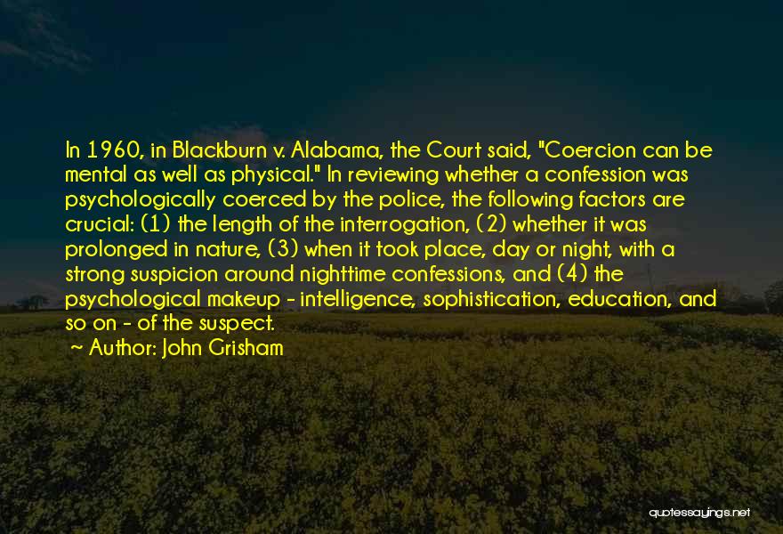 Confession Quotes By John Grisham