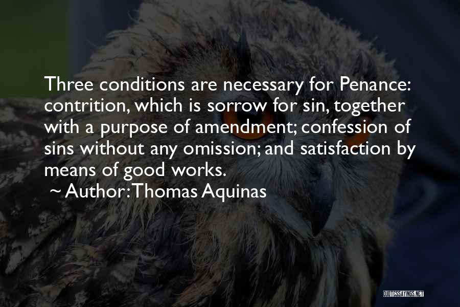 Confession Quotes By Thomas Aquinas