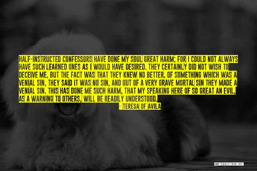 Confessors D D Quotes By Teresa Of Avila Confessors D D Quotes By Teresa Of Avila