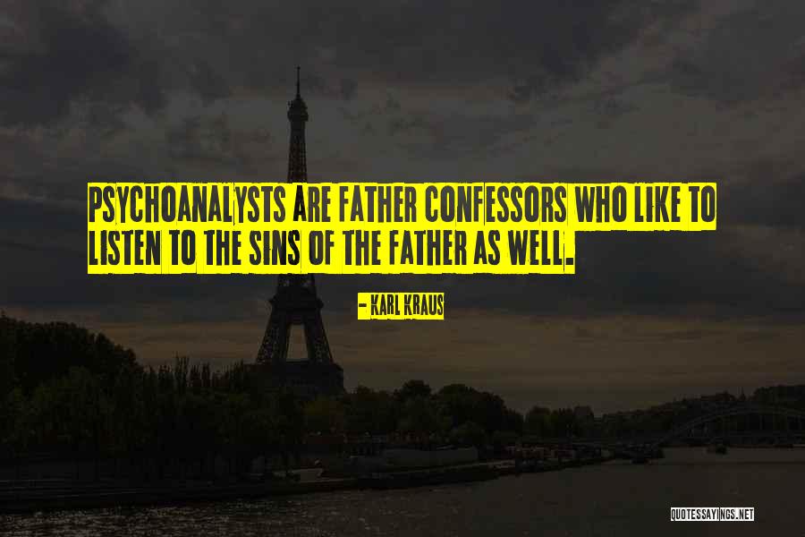 Confessors Quotes By Karl Kraus Confessors Quotes By Karl Kraus