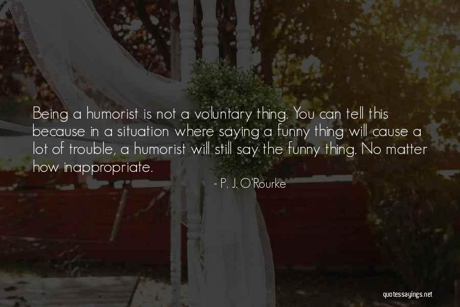 Confiables In English Quotes By P. J. O'Rourke Confiables In English Quotes By P. J. O'Rourke
