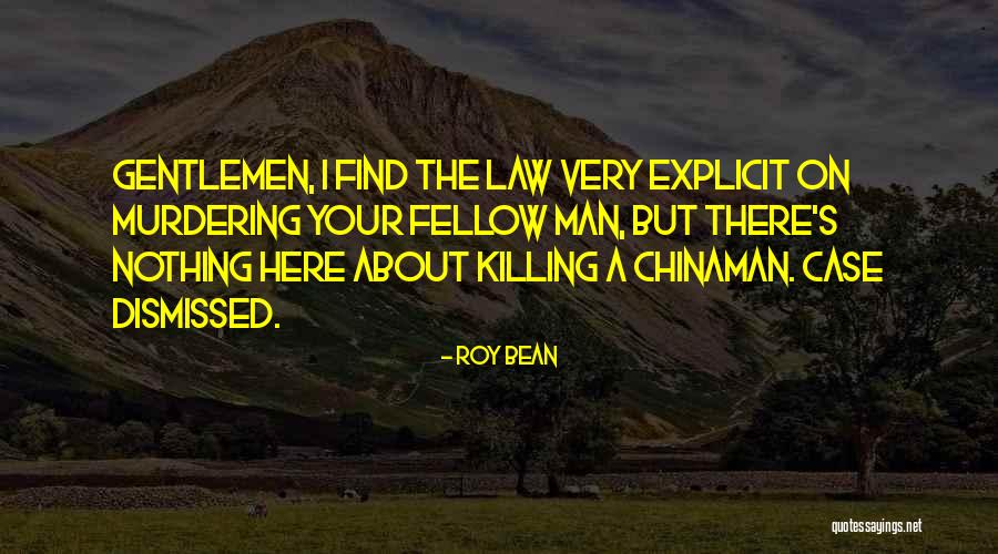Confiables In English Quotes By Roy Bean Confiables In English Quotes By Roy Bean