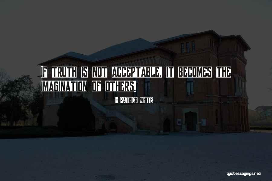 Confiadamente Significado Quotes By Patrick White Confiadamente Significado Quotes By Patrick White