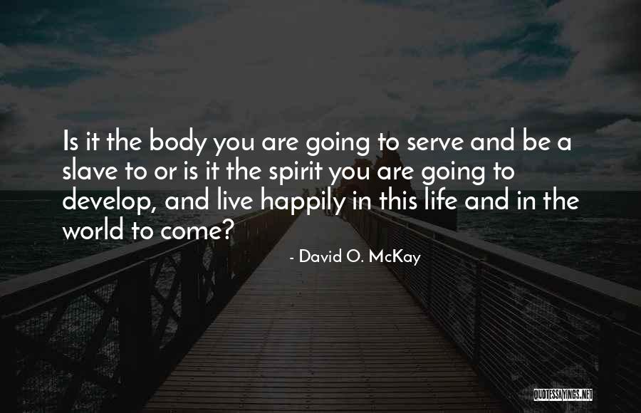 Confiamed Quotes By David O. McKay Confiamed Quotes By David O. McKay