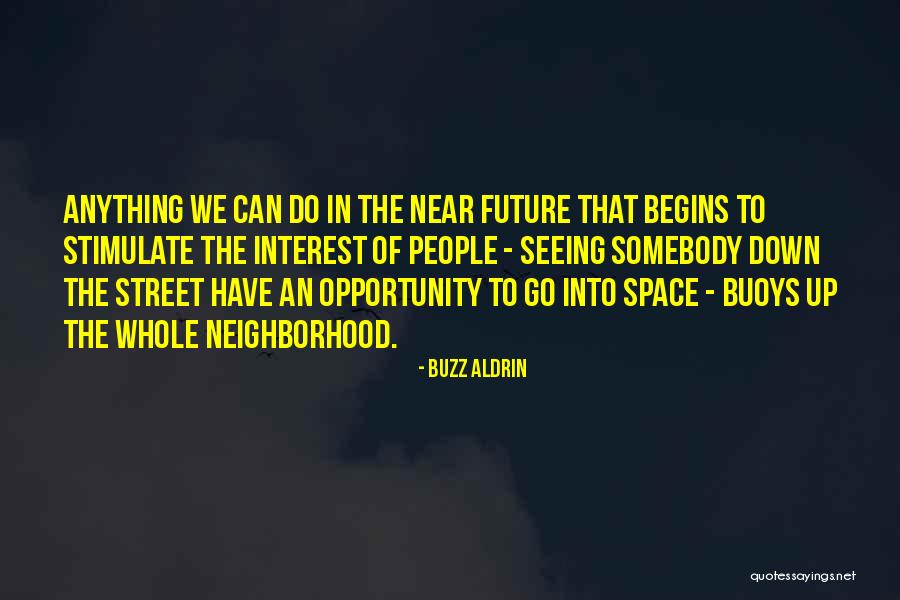 Confiance En Soi Quotes By Buzz Aldrin Confiance En Soi Quotes By Buzz Aldrin