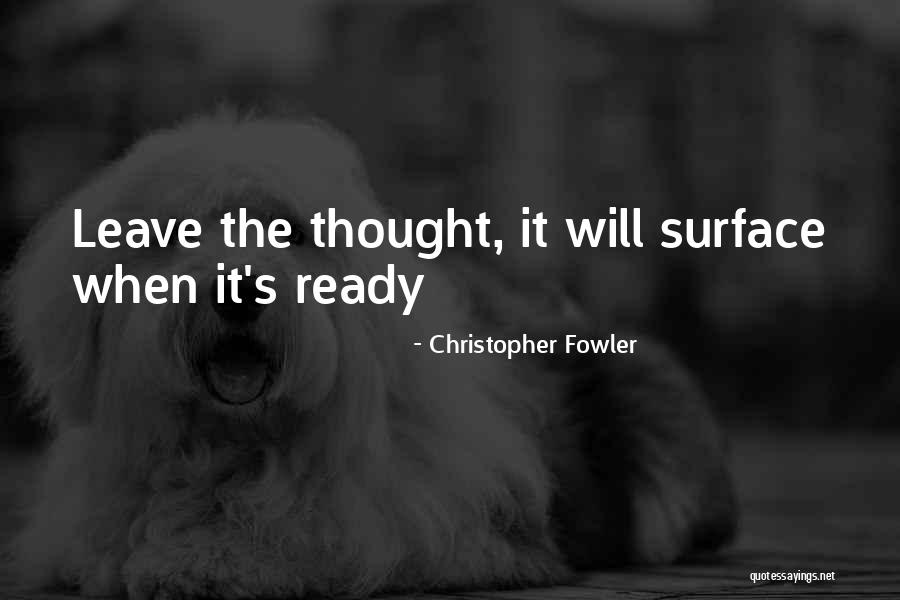 Confiance En Soi Quotes By Christopher Fowler