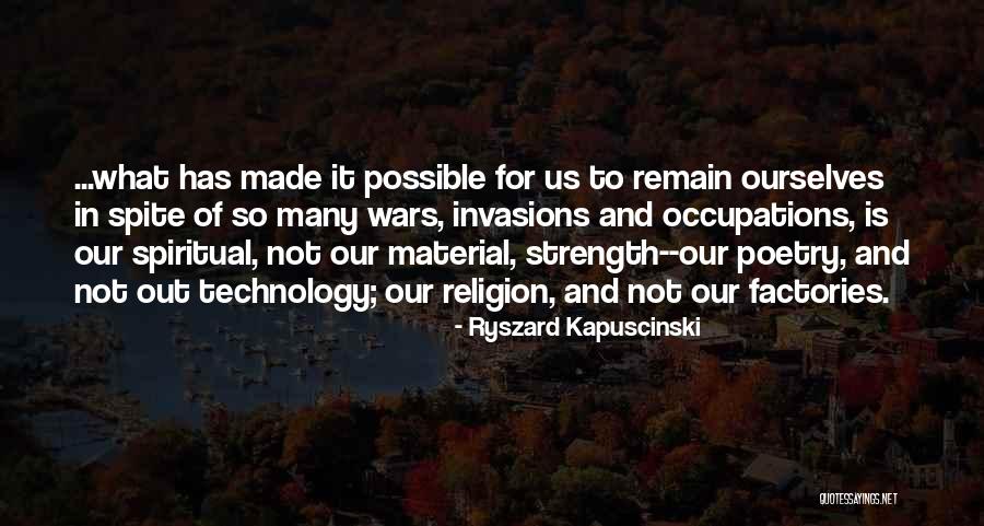 Confiante Em Quotes By Ryszard Kapuscinski Confiante Em Quotes By Ryszard Kapuscinski