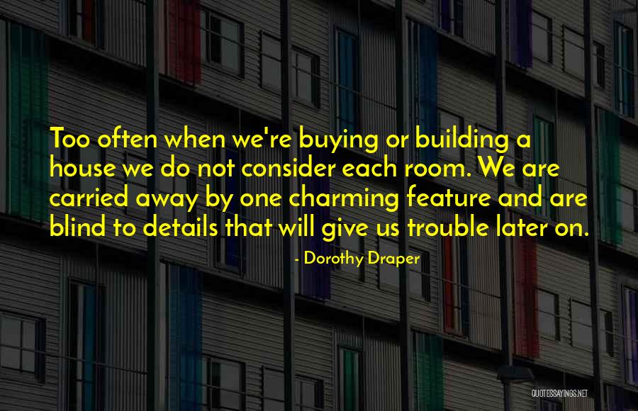 Confiante In English Quotes By Dorothy Draper Confiante In English Quotes By Dorothy Draper