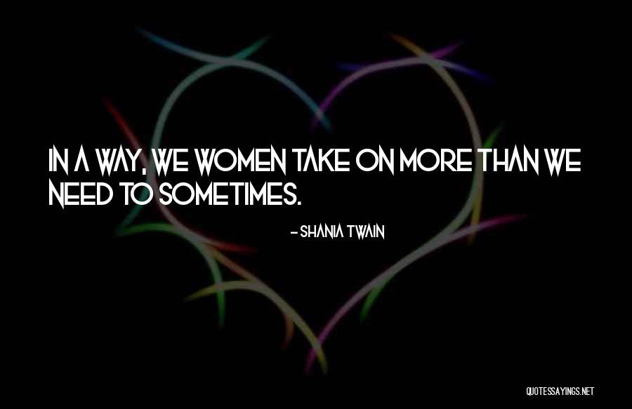 Confianza En Dios Quotes By Shania Twain Confianza En Dios Quotes By Shania Twain