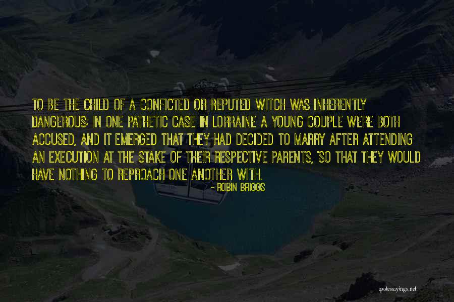 Conficted Quotes By Robin Briggs Conficted Quotes By Robin Briggs