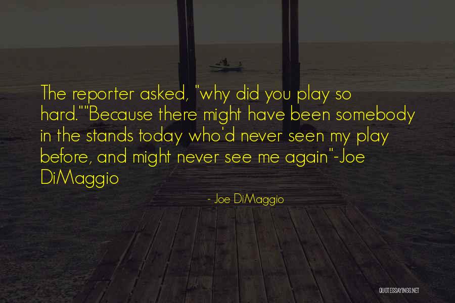 Confidante Pronunciation Quotes By Joe DiMaggio Confidante Pronunciation Quotes By Joe DiMaggio