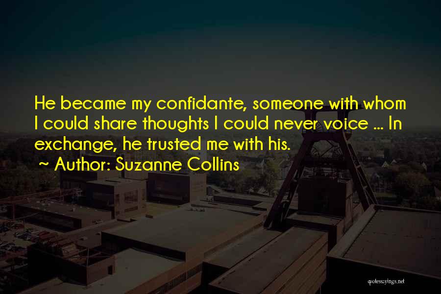 Confidante Quotes By Suzanne Collins