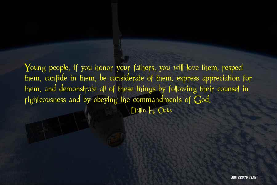 Confide In God Quotes By Dallin H. Oaks Confide In God Quotes By Dallin H. Oaks