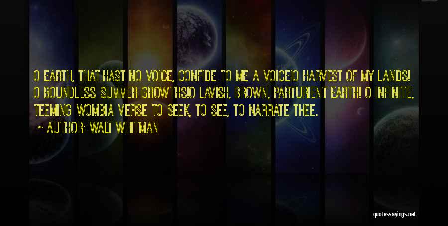 Confide In Yourself Quotes By Walt Whitman