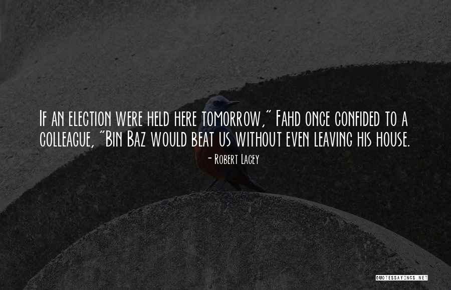Confided In Me Quotes By Robert Lacey Confided In Me Quotes By Robert Lacey