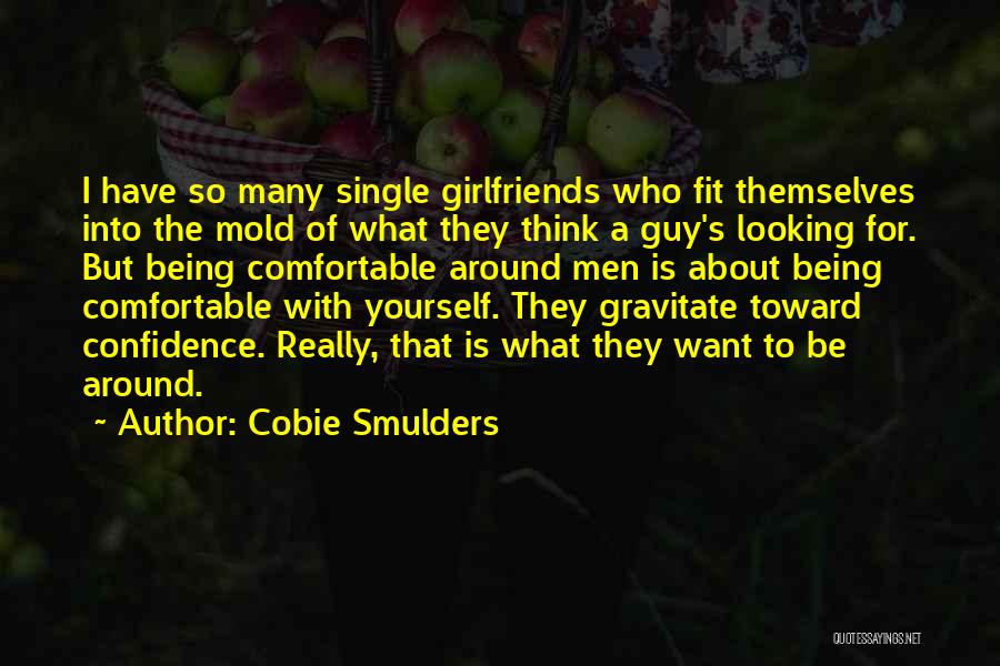 Confidence About Yourself Quotes By Cobie Smulders