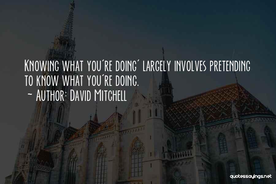 Confidence And Attitude Quotes By David Mitchell