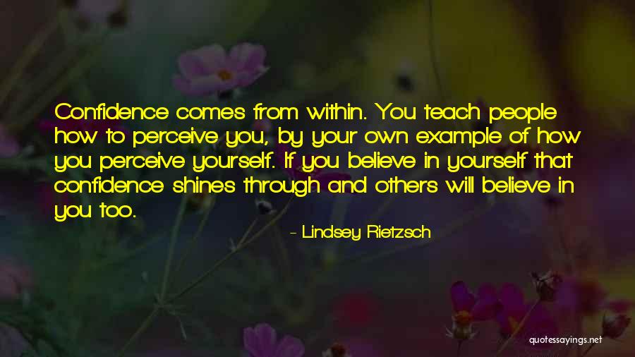 Confidence And Attitude Quotes By Lindsey Rietzsch