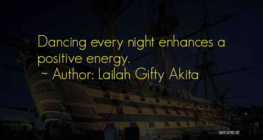 Confidence And Dance Quotes By Lailah Gifty Akita