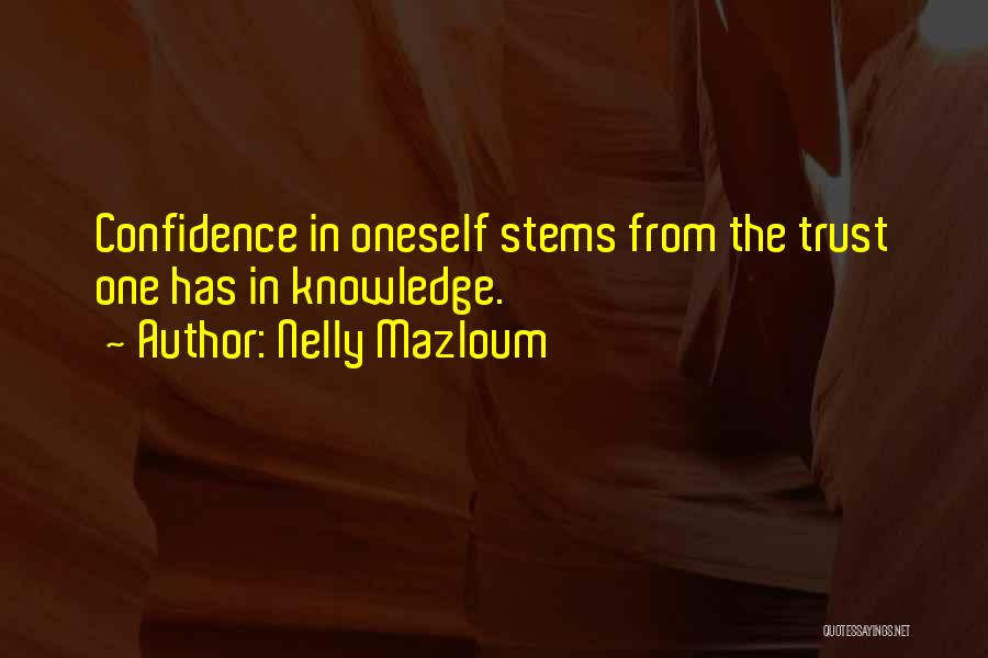 Confidence And Dance Quotes By Nelly Mazloum