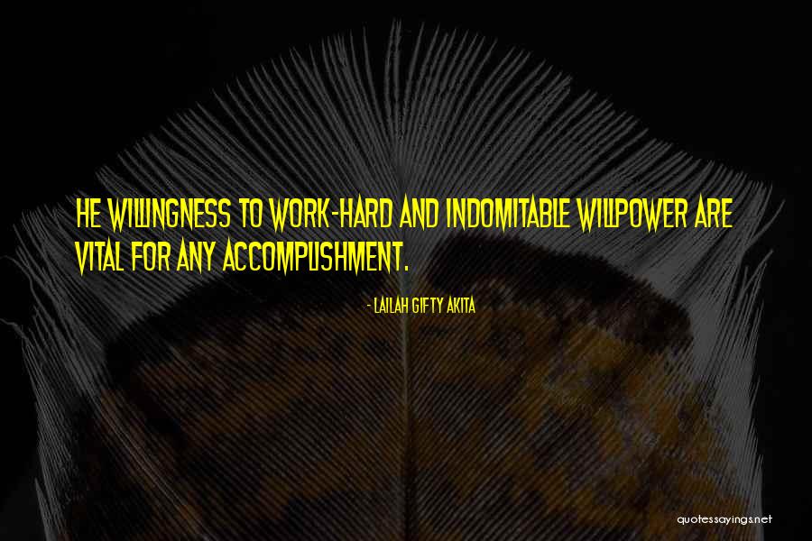 Confidence And Hard Work Quotes By Lailah Gifty Akita