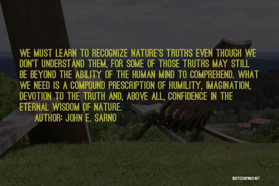 Confidence And Humility Quotes By John E. Sarno