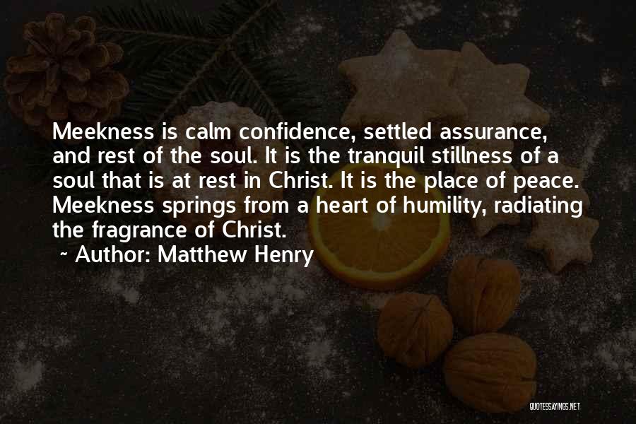 Confidence And Humility Quotes By Matthew Henry