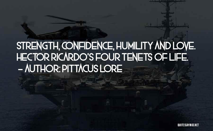 Confidence And Humility Quotes By Pittacus Lore