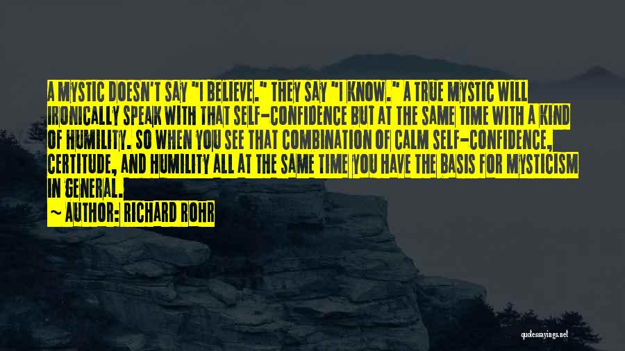 Confidence And Humility Quotes By Richard Rohr