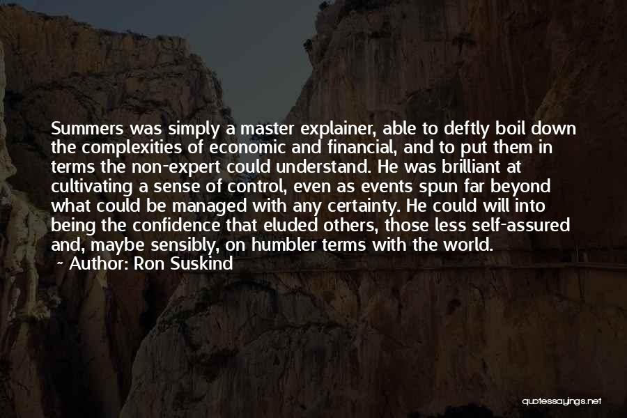 Confidence And Humility Quotes By Ron Suskind