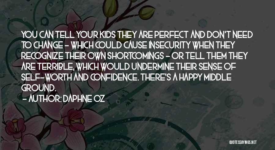 Confidence And Insecurity Quotes By Daphne Oz