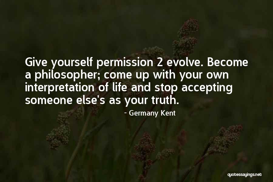 Confidence And Leadership Quotes By Germany Kent Confidence And Leadership Quotes By Germany Kent
