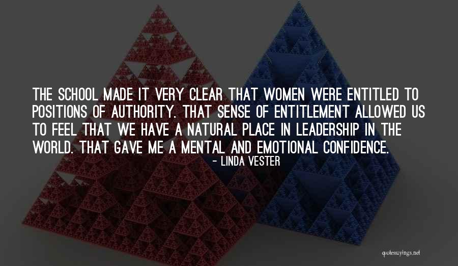 Confidence And Leadership Quotes By Linda Vester Confidence And Leadership Quotes By Linda Vester