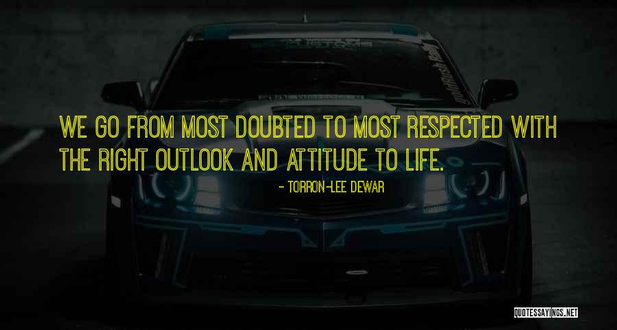 Confidence And Leadership Quotes By Torron-Lee Dewar Confidence And Leadership Quotes By Torron-Lee Dewar