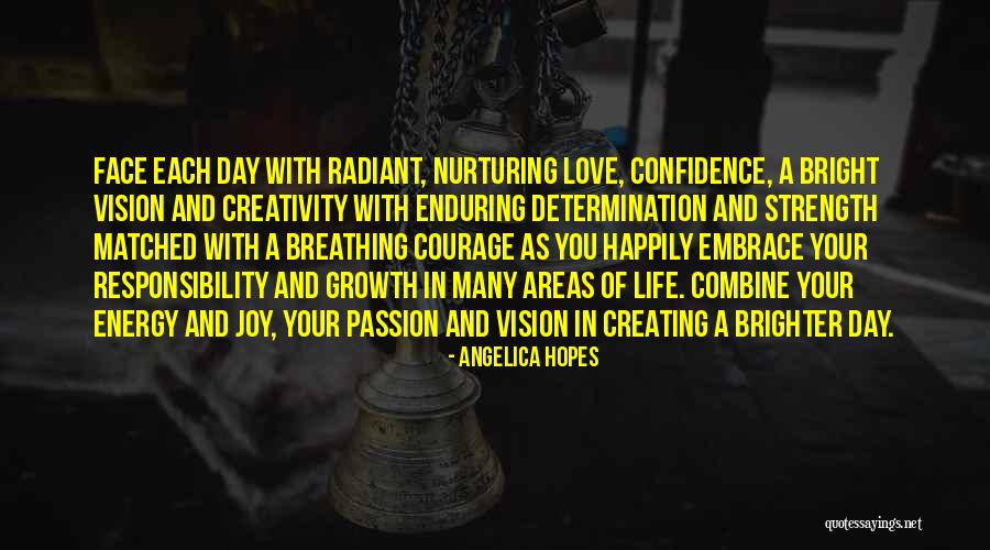 Confidence And Love Quotes By Angelica Hopes