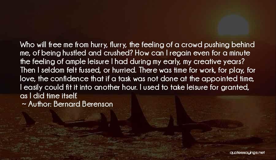 Confidence And Love Quotes By Bernard Berenson