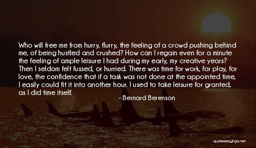 Confidence And Love Quotes By Bernard Berenson