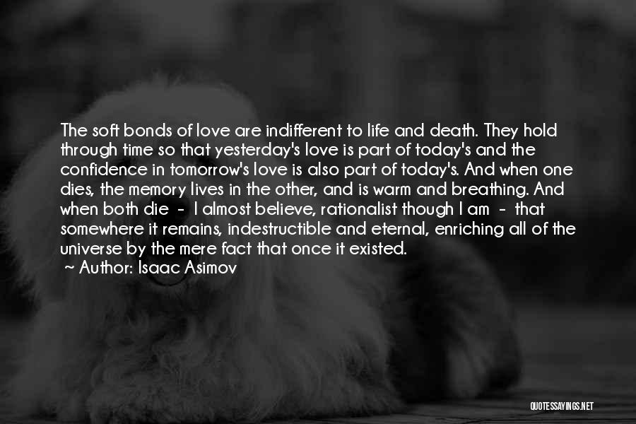 Confidence And Love Quotes By Isaac Asimov