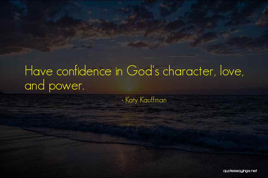 Confidence And Love Quotes By Katy Kauffman