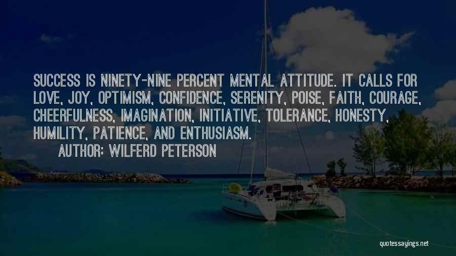 Confidence And Love Quotes By Wilferd Peterson